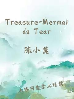 Treasure-Mermaids Tear